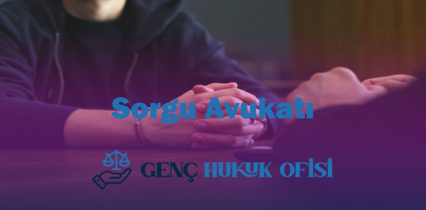 Ankara sorgu avukatı